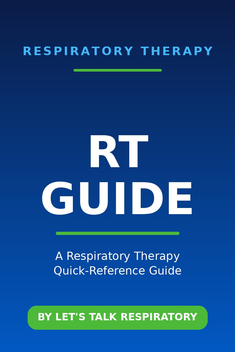 Cover of the RT Guide by Let's Talk Respiratory